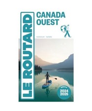 Guide du Routard Canada Ouest 2024/25