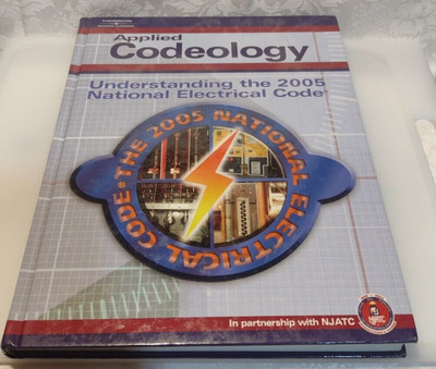 Applied Codeology Understanding The 2005 NEC NJATC 2005 Hardcover Thomson Delmar