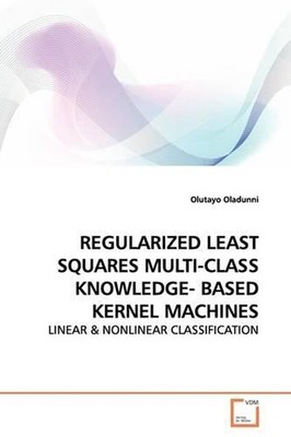 Regularized Least Squares Multi-Class Knowledge- Based Kernel Machines: LINEAR b