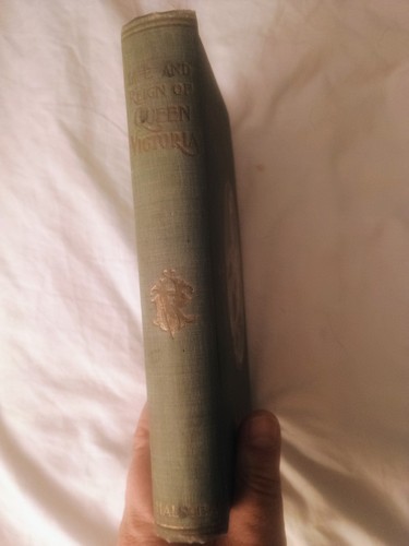 The Life And Reign of QUEEN VICTORIA Including King Edward VII Vintage Book 1901 - Picture 3 of 19