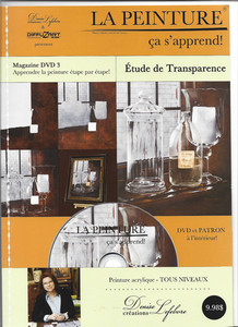 LA PEINTURE ÇA S'APPREND! DE DENISE LEFEBVRE (DVD & PATRON) PEINTURE ACRYLIQUE-