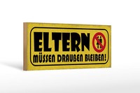Holzschild Spruch 27X10 Cm Eltern MüSsen DraußEn Bleiben Deko Schild Wooden Sign