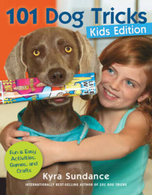 101 Dog Tricks, Kids Edition: Fun and Easy Activities, Games - VERY GOOD