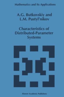 Characteristics of Distributed-Parameter Systems : Handbook of Equations of M...