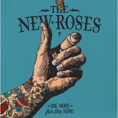 The New Roses - One More For The Road (Vinyl LP - 2017 - EU - Original)