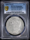 1880/79-CC $1 Morgan Silver Dollar PCGS Genuine XF Detail | Reverse of 1878