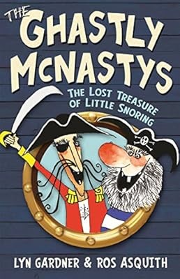 The Lost Treasure of Little Snoring (The Ghastly McNastys), Gardner, Lyn, Used; 