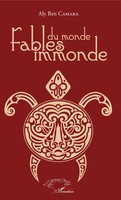 Aly Ben Camara | Fables Du Monde Immonde | Taschenbuch | FranzöSisch (2020)