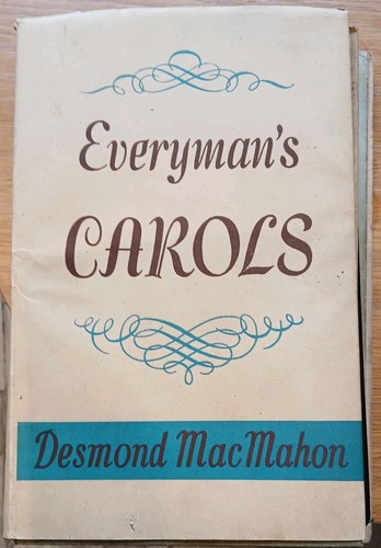 EVERYMANs CAROLS Desmond MacMahon:University of London Press Ltd:Clean Copy