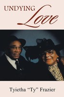 Tyietha Frazier | Undying Love | Taschenbuch | Englisch (2018) | Xlibris US