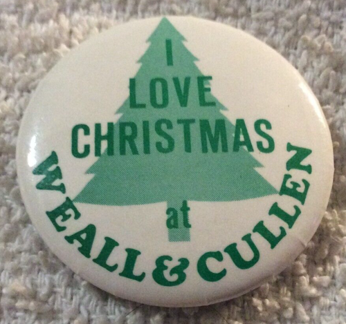 I Love Christmas at Weall & Cullen Vintage Pinback Pin Button 1.6”