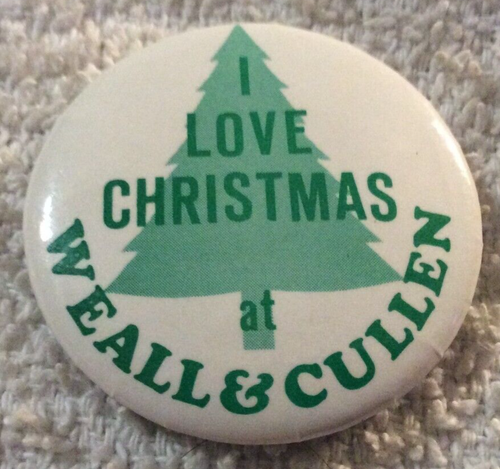 I Love Christmas at Weall & Cullen Vintage Pinback Pin Button 1.6”  - Picture 1 of 2