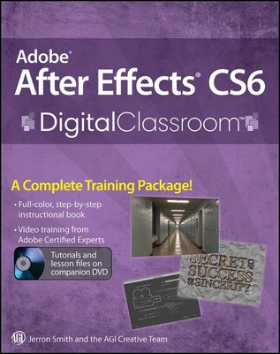 Adobe After Effects CS6 Digital Cla..., AGI Creative Te