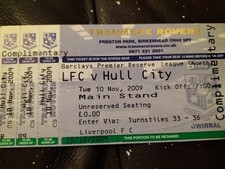 MATCH TICKET LIVERPOOL V HULL CITY RESERVES @ TRANMERE ROVERS 10TH NOVEMBER 2009