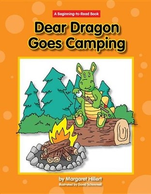 Dear Dragon Goes Camping Paperback Margaret Hillert