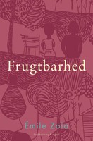 ÉMile Zola | Frugtbarhed | Taschenbuch | DäNisch (2025) | Lindhardt Og Ringhof