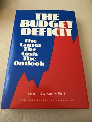 1988 The Budget Deficit hcdj book Leonard Santow The Causes Costs Outlook