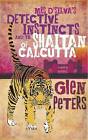 Mrs D'silva's Detective Instincts and the Shaitan of Calcutta by Glen Peters (Paperback, 2011)