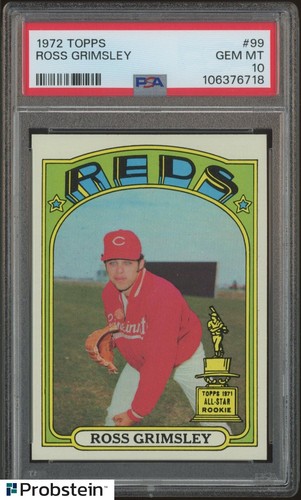1972 Topps #99 Ross Grimsley Cincinnati Reds PSA 10 GEM MINT