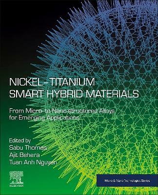Nickel-Titanium Smart Hybrid Materials Thomas Behera Nguyen Paperback Elsevier