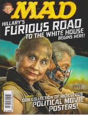 Mad Magazine #535 October 2015 (Hillary Clinton) Hillary's Furious Road to the W
