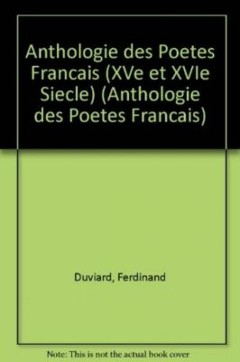 Anthologie des Poetes Francais (17. Jahrhundert) [Brosch_] von Duviard, Ferdinand