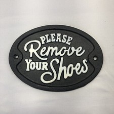 Please Remove Your Shoes Sign Oval Plaque Cast Iron Metal Black White Lettering