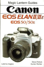 CANON EOS ELAN II / IIE EOS 50/50E CAMERA GUIDE, 2001