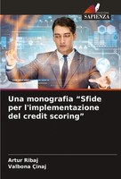 Una Monografia Sfide Per L'implementazione Del Credit Scoring Ribaj (U. A.) Buch
