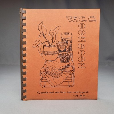 Vintage W.C.S. Cookbook WCS Woodland Christian School Spiral Bound Recipe PB CA