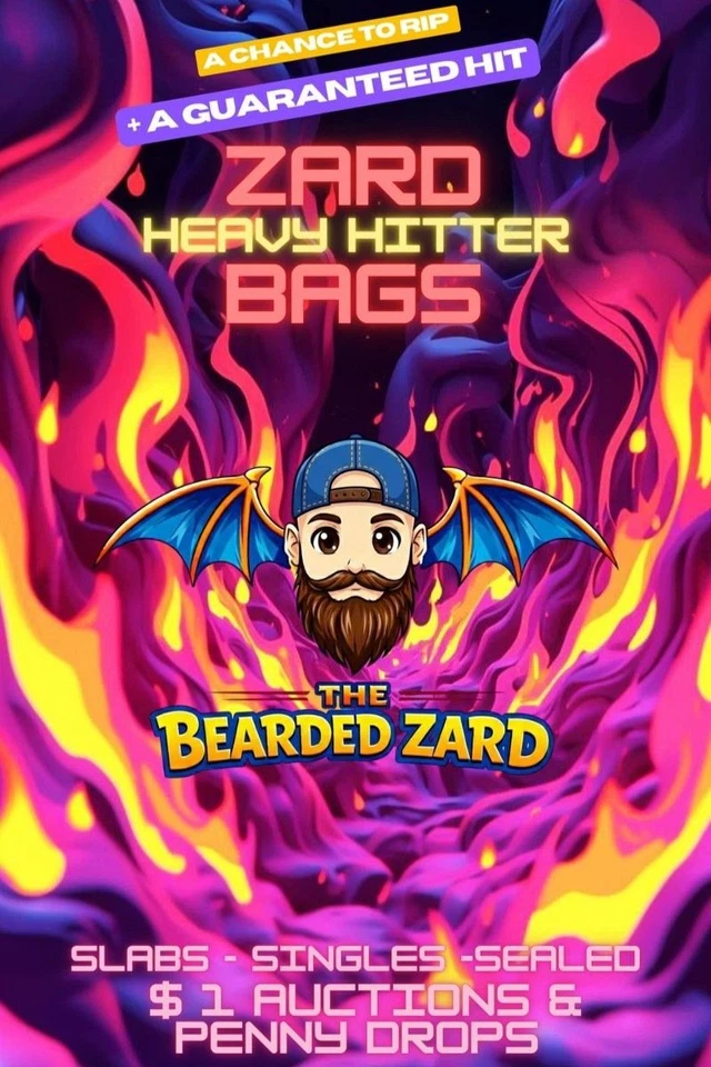 ZARDS HEAVY HITTER BAGS!!! $1 STARTS SINGLES,  SEALED AND SLABS PENNY DROPS