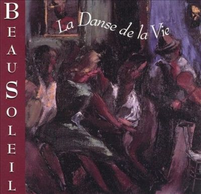 La Danse de La Vie by Beausoleil (CD, Mar-1993, Forward) BE