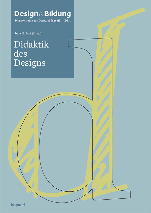 Thumbnail - June H. Park | Didaktik Des Designs | Taschenbuch | Deutsch (2016) |