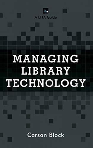 Managing Library Technology: A Lita Guide (LITA Guides) (2017)