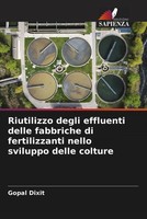 Gopal Dixit | Riutilizzo Degli Effluenti Delle Fabbriche Di Fertilizzanti...
