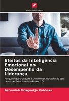 Efeitos Da InteligêNcia Emocional No Desempenho Da LiderançA Kubheka Taschenbuch