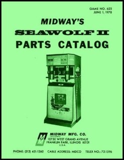 Sea Wolf II 2 Submarine Arcade Game Parts Catalog ServiceRepair Manual Midway XA