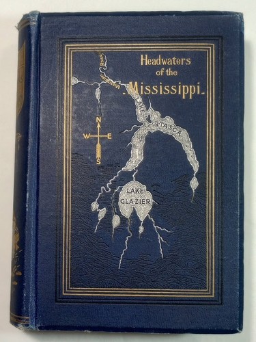 Headwaters of the Mississippi by Captain Willard Glazier (1893, Hardcover) - Picture 2 of 22