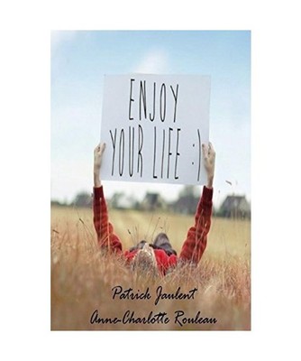 Enjoy Your Life, /, Mr. Jaulent Patrick