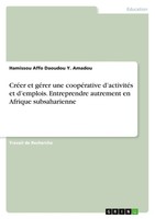 Hamissou Affo Daoudou Y. Amadou | CréEr Et GéRer Une CoopéRative D'activitéS...