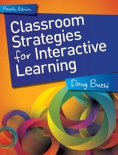 Classroom Strategies for Interactive Learning...