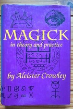 Magick in theory and practice by Aleister Crowley - HB/DJ