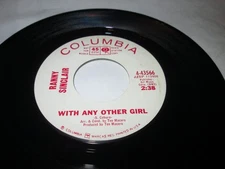 RANNY SINCLAIR WITH ANY OTHER GIRL 45 7" EX- US COLUMBIA PROMO VINYL HEAR RARE