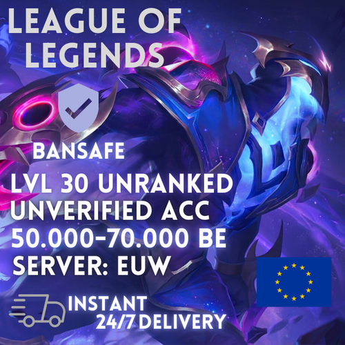 BANSAFE! Lol Smurf Account League of Legends 50-70k Lvl 30 EUW Fresh HANDLEVELED