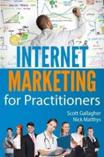 Internet Marketing For Practitioners