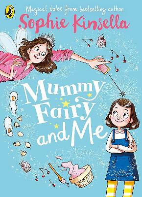 Mummy Fairy And Me Sophie Kinsella - Image 2