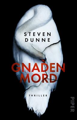 Gnadenmord von Steven Dunne (2018, Taschenbuch)