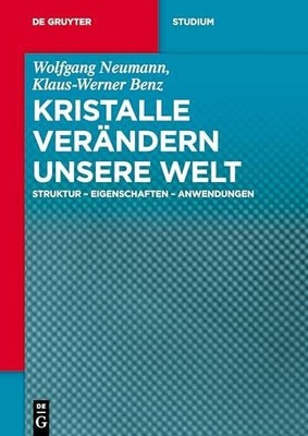Kristalle verändern unsere Welt: Struktur - Buch De Gruyter Oldenbourg