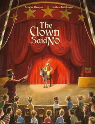 The Clown Said No Picture Book Mischa Damjan