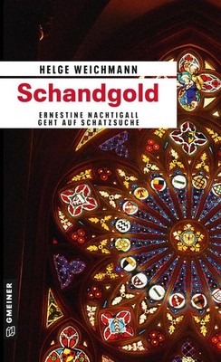 Schandgold | Helge Weichmann | deutsch